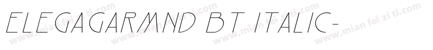 ElegaGarmnd BT Italic字体转换